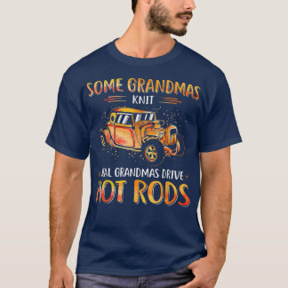 Enkele Grandmas Knit Real Grandmas Drive Hot Rods  T-shirt