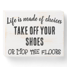 Enlever vos chaussures Bois amusant Panneau