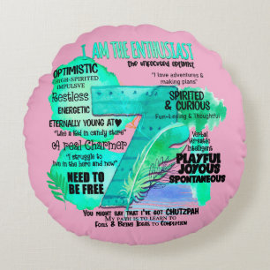 Enneagram type 7 - Ik ben de enthousiast Rond Kussen