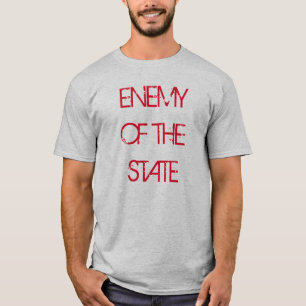 "Ennemi T-shirt d'état"
