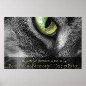 Ennui - Curiosité, affiche de citation de Dorothy (Devant)