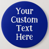 Enorme aangepaste woorden Blauwe Pin-On-Button Ronde Button 6,0 Cm (Voorkant)