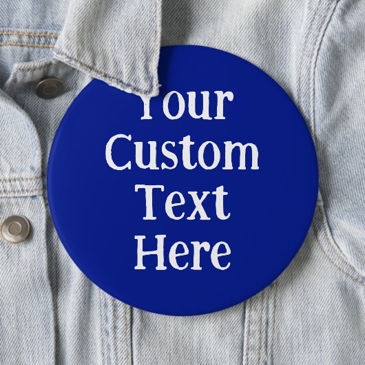 Enorme aangepaste woorden Blauwe Pin-On-Button Ronde Button 6,0 Cm (In situ)