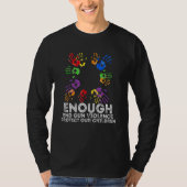 Enough End Gun Violence Awareness Day Wear Orange  T-shirt (Voorkant)