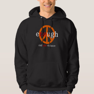Enough End Gun Violence No Gun Awareness Day Wear Hoodie