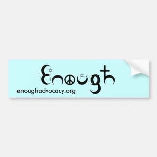 ENOUGH Unity ticker Bumpersticker