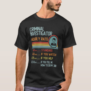 Enquête criminelle Taux horaire T-shirt Rétro Jo