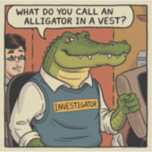 Enquêteur d'alligator - Sticker de plaisanterie pa (Devant)