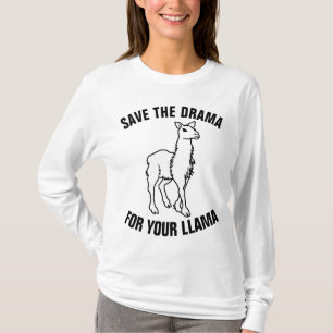 ENREGISTREZ LE DRAME POUR VOS T-shirts LAMA Funny