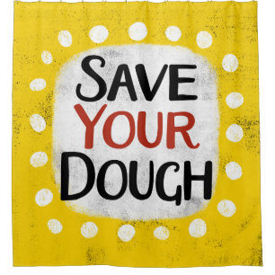 Enregistrez Votre Rideau De Douche Dough