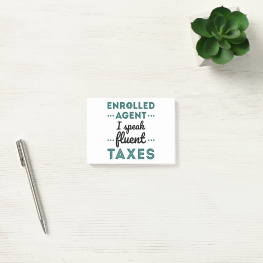 Enrolled Agent I Speak Fluent Taxes Post-it® Notes (Kantoor)