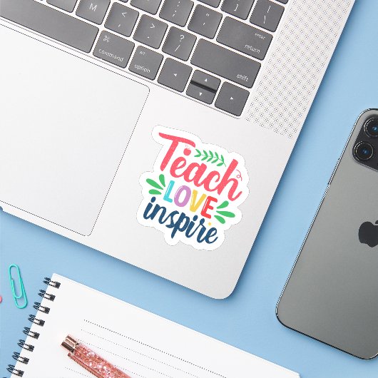 Enseigner, Amour, Inspirer - Stickers Vinyle Coupé (Ordinateur portable avec iPhone)