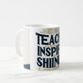Enseigner. Inspirer. Briller. Mug pour enseignant (Devant gauche)