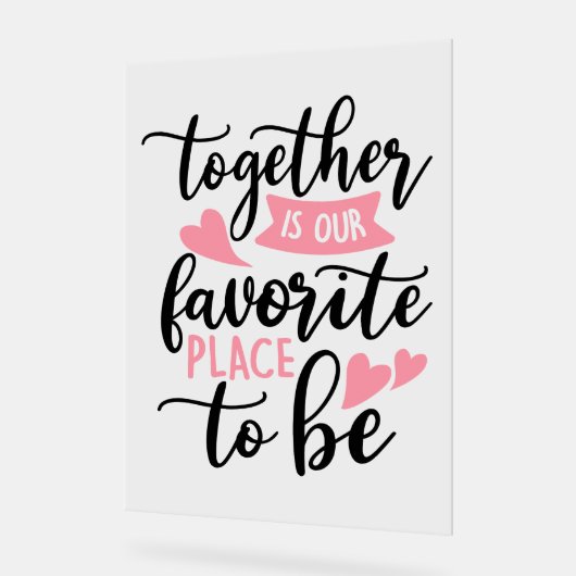 Ensemble Est Notre Endroit Préféré Pour Être (Angle)