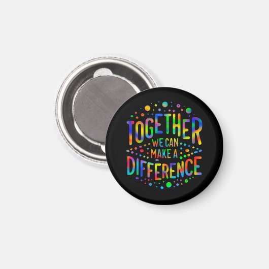 Ensemble, Nous Pouvons Faire Un Aimant De Différen (Recto/Verso)