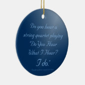 Entendez-vous ce que j'entends ? Ornement de Noël (Droite)