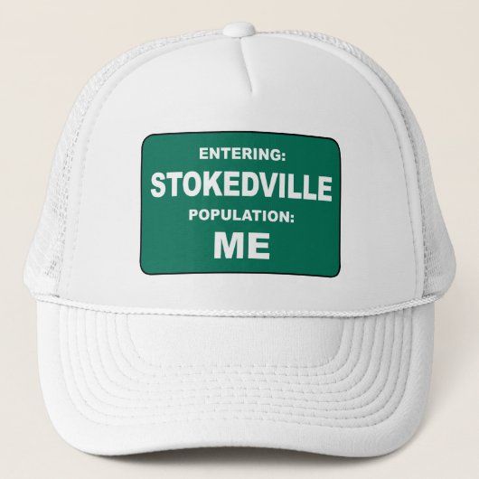 Entering Stokedville Population Me Trucker Pet (Voorkant)