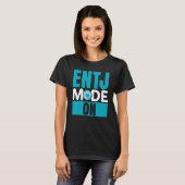 ENTJ Mode On Extroverted Personality Extrovert T-shirt (Voorkant volledig)