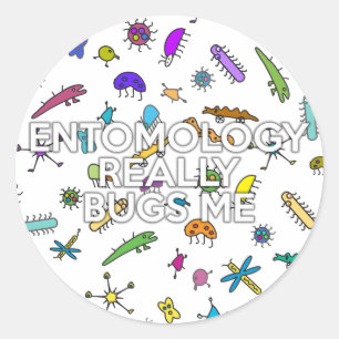 ENTOMOLOGIE ERGERT ME ECHT RONDE STICKER