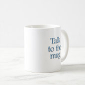 Entretien dans la tasse (Devant droit)