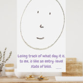 "Entry-Level Bliss", funny, humor, joke Poster (Keuken)