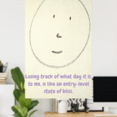 Entry-Level Bliss Poster (Thuiskantoor)