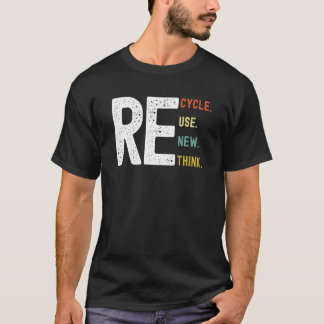 Environmental Gifts Women Men Recycle Reuse Renew  T-shirt