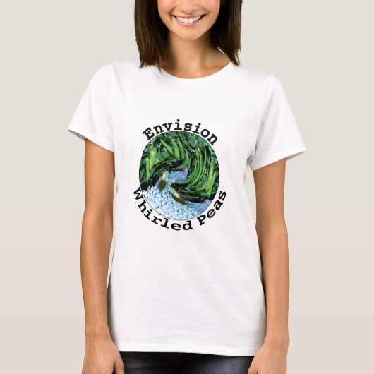 Envision Whirled Peas T-Shirt (Voorkant)