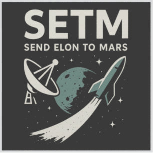 Envoyer Elon à Mars SETI Parody Funny Sticker