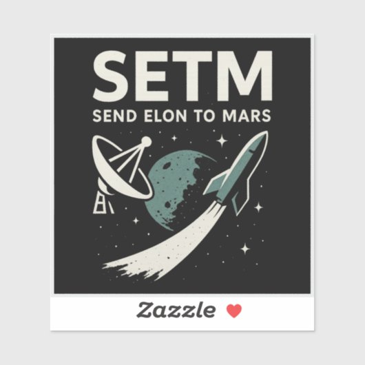 Envoyer Elon à Mars SETI Parody Funny Sticker (Feuille)
