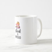 Épaisse et Fière Mug (Devant droit)