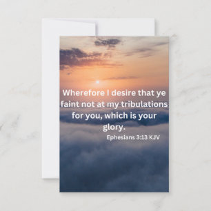Ephesians 3:13 KJV Bijbel Verse Pic Flat Greeting Kaart