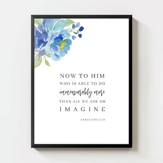 Ephesians 3:20 Watercolor Blue Floral Bible Verse  Poster