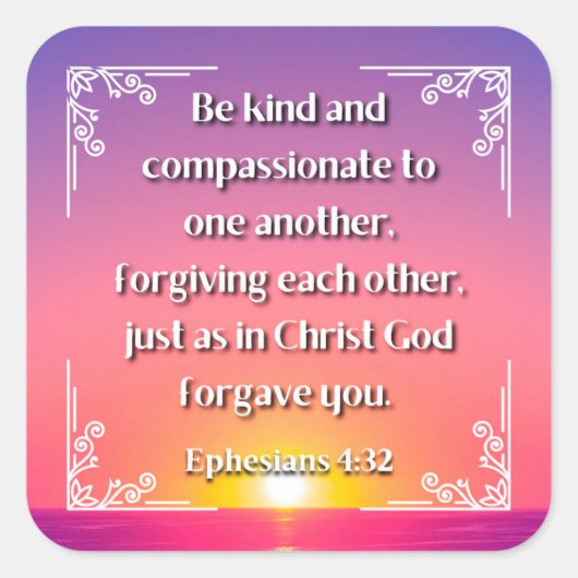 Ephesians 4:32 vierkante sticker (Voorkant)