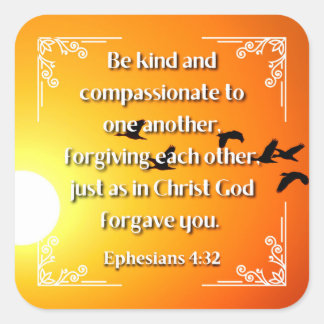 Ephesians 4:32 vierkante sticker