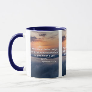 Ephésiens 3:13 KJV Bible Verse Pic Mug à deux tons