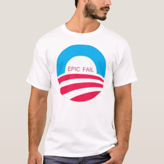 EPIC FAIL OBAMA T-SHIRT
