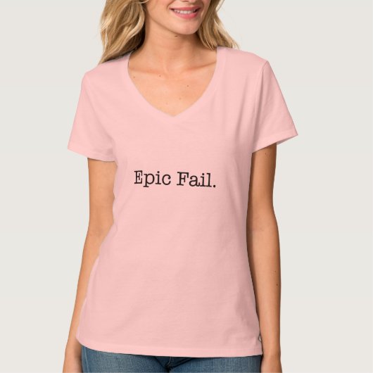 Epic Fail Quote - Fail. Slang Quotes T-shirt (Voorkant)