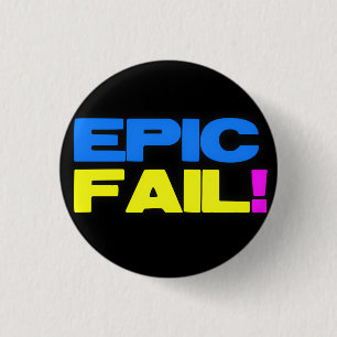 Epic Fail Ronde Button 3,2 Cm