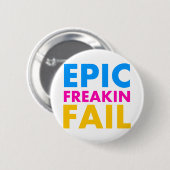 Epic Fail Ronde Button 5,7 Cm (Voorkant /achterkant)