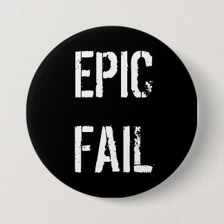 EPIC FAIL RONDE BUTTON 7,6 CM