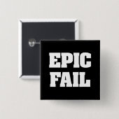 Epic Fail Vierkante Button 5,1 Cm (Voorkant /achterkant)
