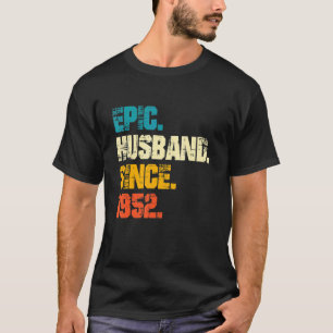 Epic Husband sinds 1952 70th Wedding Jubileum T-shirt