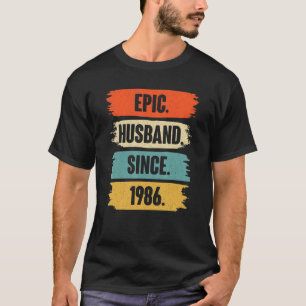 Epic Husband sinds 1986 36th Wedding Anive T-shirt