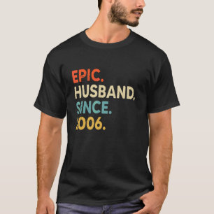 Epic Husband Sinds 2006 16e bruiloft V T-shirt