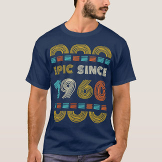 Epic sinds 1960 Verjaardag Gift Familie BbayGift T-shirt