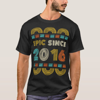 Epic sinds 2016 Verjaardag Gift Familie BbayGift T-shirt