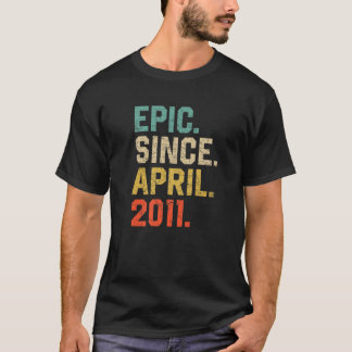 Epic sinds april 2011 jongens meisjes 11e geboort t-shirt