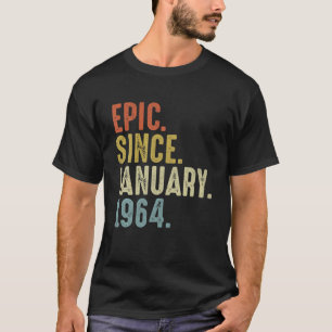 EPIC sinds januari 1964 58e verjaardag 58 jaar oud T-shirt
