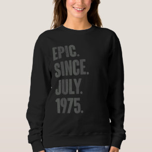 epic sinds juli 1975 47 jaar oud 47e verjaardag trui